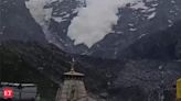 Massive avalanche hits Gandhi Sarovar near Kedarnath Dham; no casualty - The Economic Times