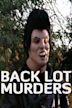 The Backlot Murders