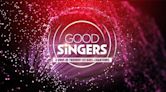 Good Singers