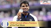 UPSC Current Affairs Pointers of the past week | August 5 to August 11, 2024