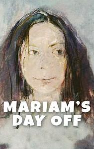 Mariam's Day Off