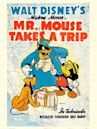 Mr. Mouse Takes a Trip