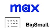 Warner Bros. Discovery Sets Once Upon a Time and BigSmall as Creative Partners for European Launch of Max (EXCLUSIVE)