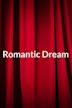 Romantic Dream