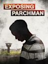 Exposing Parchman