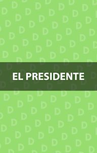 El Presidente