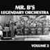 Mr. B's Legendary Orchestra, Vol. 2