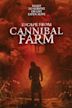 Escape from Cannibal Farm