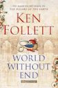 World Without End (Kingsbridge, #2)