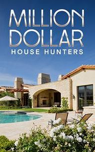 Million Dollar House Hunters