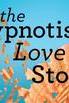 The Hypnotist's Love Story