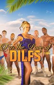 For the Love of DILFs