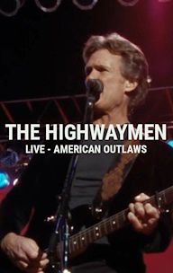 The Highwaymen: Live - American Outlaws