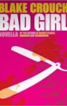 Bad Girl: Prequel to Serial