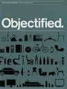 Objectified