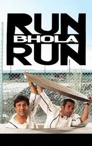 Run Bhola Run