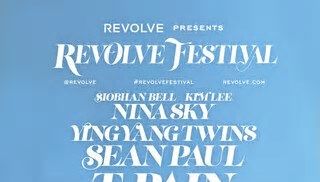 REVOLVE PRESENTS WORLD-RENOWNED REVOLVE FESTIVAL