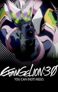 Evangelion: 3.0 You Can (Not) Redo