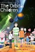 The Orbital Children