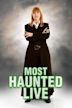 Most Haunted Live