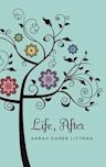 Life, After