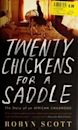 Twenty Chickens for a Saddle