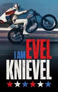 I Am Evel Knievel