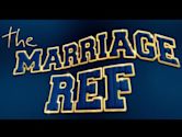 The Marriage Ref