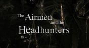 2. Airmen and the Headhunters