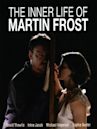 La vita interiore di Martin Frost