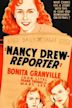 Nancy Drew... Reporter