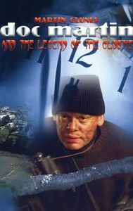 Doc Martin and the Legend of the Cloutie