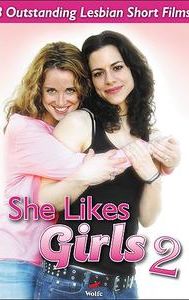 She Likes Girls 2