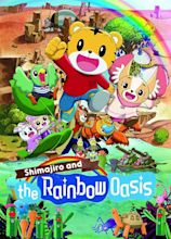 Shimajiro and the Rainbow Oasis (2017) - IMDb