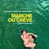 Marche ou crève