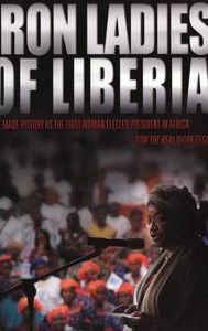 Iron Ladies of Liberia