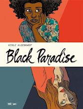 Black Paradise - Black Paradise Comic book hc by Veerle Hildebrandt ...