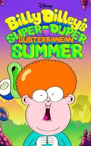 Billy Dilley's Super-Duper Subterranean Summer