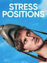 Stress Positions (película)