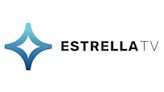 MediaCo Acquires Estrella Media’s Spanish-Language Network, Content Assets