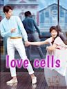 Love Cells