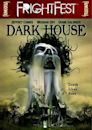 Dark House