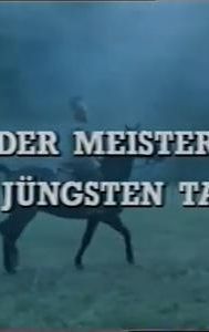 Der Meister des jüngsten Tages