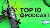 Podcasts que encabezan la lista de los más escuchados en Spotify Argentina