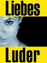 Liebes Luder