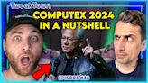 TT Show Episode 38 - Everything Worth Knowing About Computex 2024