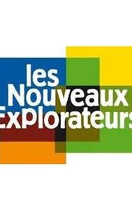 Les nouveaux explorateurs