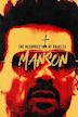 The Resurrection of Charles Manson