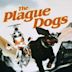 The Plague Dogs