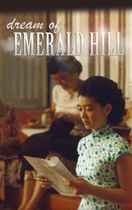 Dream of Emerald Hill